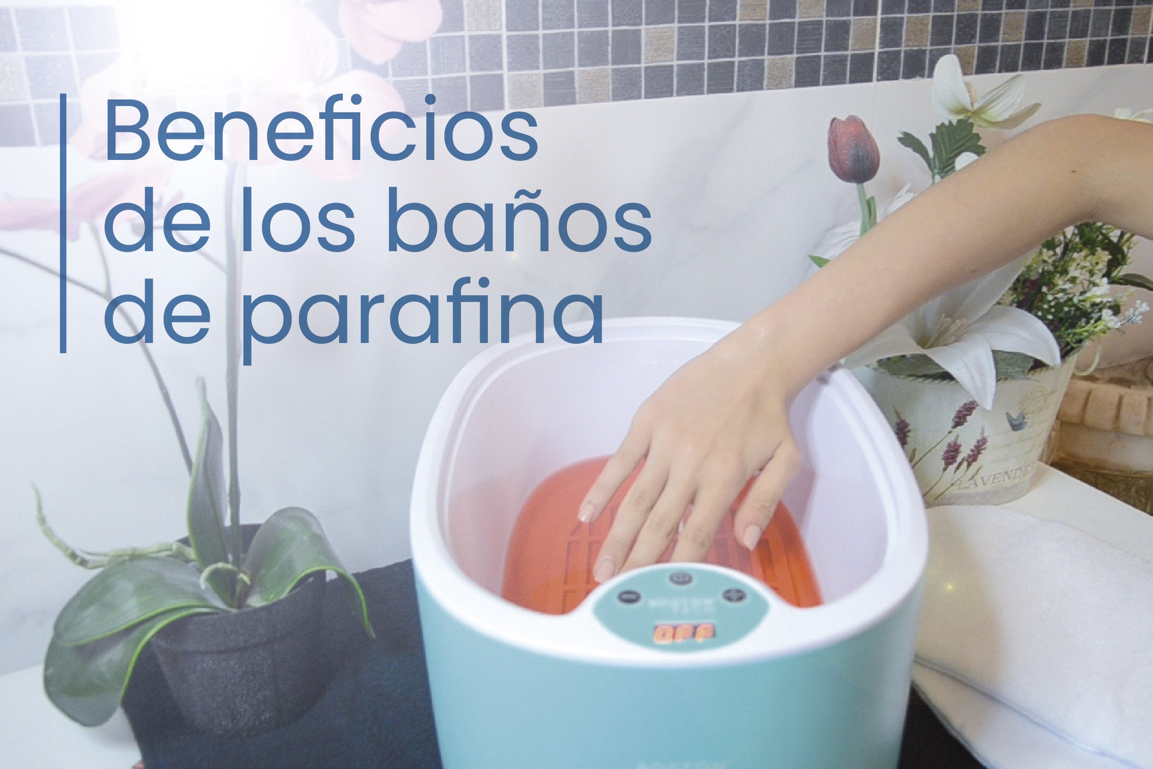 Los beneficios del uso de baños de parafina